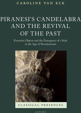 Piranesi's Candelabra and the Presence of the Past