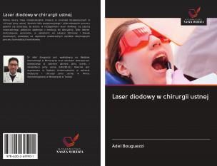 Laser diodowy w chirurgii ustnej