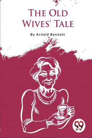 The Old Wives' Tale - Literatura obcojęzyczna - Ceny i opinie - Ceneo.pl