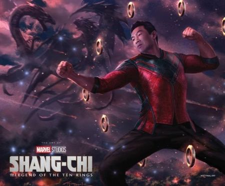 Marvel Studios' Shang-chi And The Legend Of The Ten Rings: The Art Of The Movie