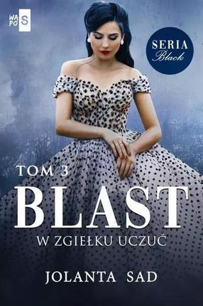 Blast W zgiełku uczuć Black Tom 3 (E-book)
