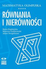 Zdjęcie Matematyka olimpijska Równania i nierówności Omega - Przemków