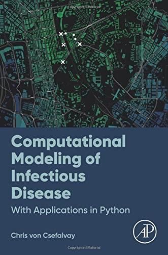 Computational Modeling of Infectious Disease: With Applications in ...