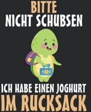 Verwunderlich Bitte Nicht Schubsen Ich Habe Joghurt Im Rucksack Fotos