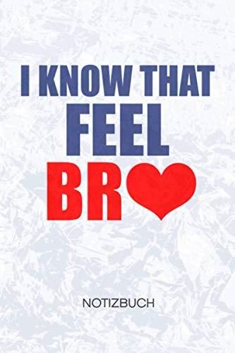 I Know That Feel Bro Feel Guy Notizbuch A5 Kariert 120 Seiten Karo Spaßvogel Geschenk 1554