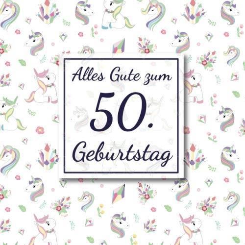 Alles Gute zum 50. Geburtstag Gästebuch für den 50. Geburtstag I 50