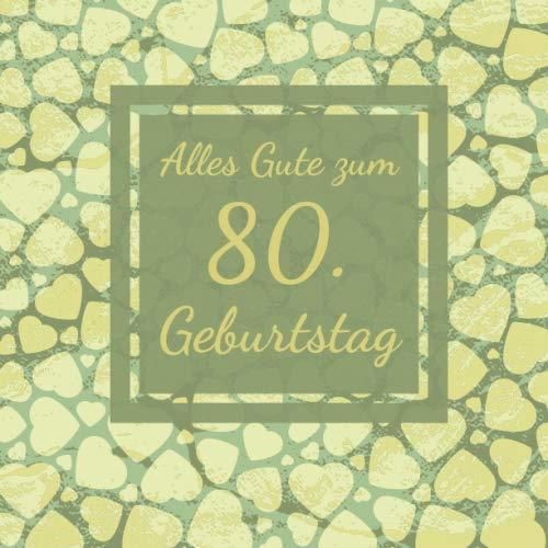 Alles Gute zum 80. Geburtstag Gästebuch für den 80. Geburtstag I 50
