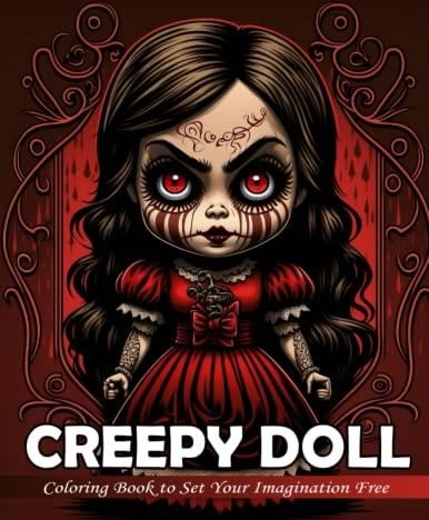 Creepy Dolls Coloring Book: 50 Beautiful Illustration Coloring Pages ...