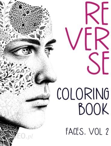 Reverse Coloring Book. Faces. vol 2: Just Draw the Lines on Watercolor