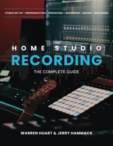 Home Studio Recording: The Complete Guide - Literatura Obcojęzyczna ...