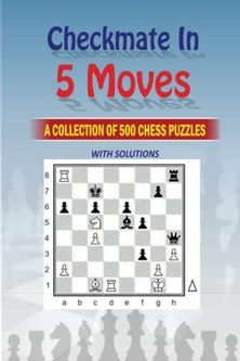 Mate in 2 Moves: A Collection of 500 Chess by M, Natarajan