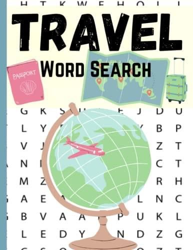 Travel Word Search: Travel WordSearch Challenging Puzzle book For and ...