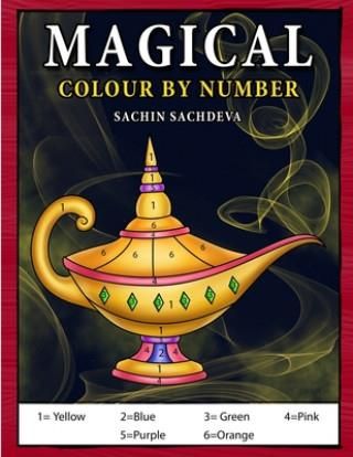 Magical Colour by Number: Magical elements composed of enchanting lamps, magical books, wands, brooms, wizard hat coloring book for Kids Ages 4-