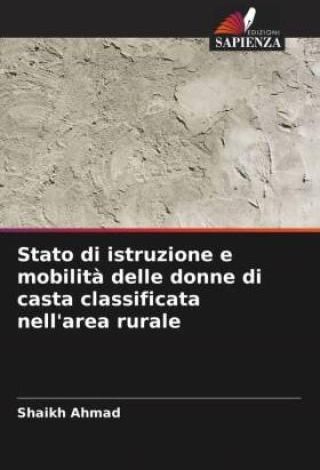 Stato Di Istruzione E Mobilit Delle Donne Di Casta Classificata Nell