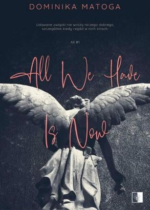 All We Have Is Now (E-book)