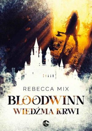 Bloodwinn. Wiedźma krwi (E-book)