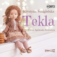 Zdjęcie Tekla - Krystyna Śmigielska [AUDIOBOOK] - Środa Wielkopolska