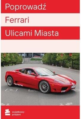 Wyjątkowy Prezent Karta Podarunkowa Jazda Ferrari Ulicami Miasta