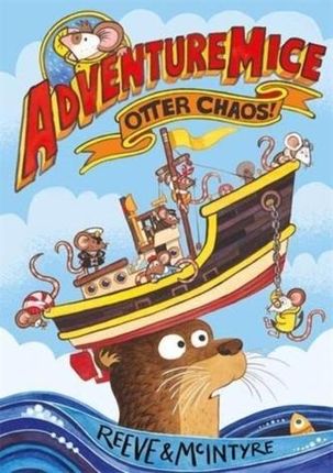 Adventuremice: Otter Chaos Chmiel Eliasz