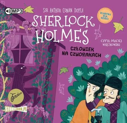 Człowiek na czworakach Klasyka dla dzieci Książka audio CD/MP3 , Sherlock Holmes Tom 28 Arthur Conan Doyle