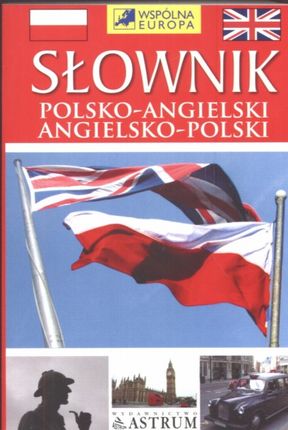 Słownik polsko- angielski angielsko-polski