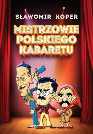 Mistrzowie polskiego kabaretu (E-book)