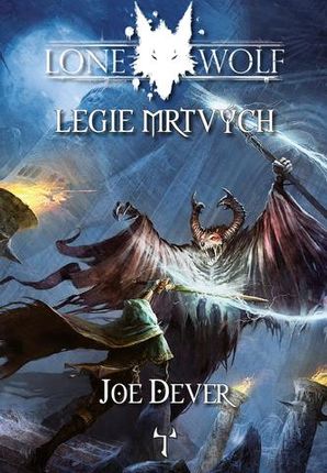 Lone Wolf 17: Legie mrtvých (gamebook) Dever Joe
