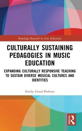 Culturally Sustaining Pedagogies in Music Education Oddbox