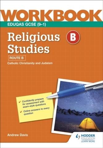 Eduqas GCSE (9-1) Religious Studies: Route B Workbook Davis, Andrew ...