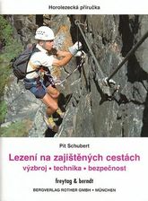 Zdjęcie Lezení na zajištěných cestách: výzbroj, technika, bezpečnost David Křížek - Rzgów