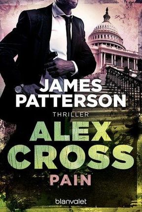 Pain - Alex Cross 26 James Patterson