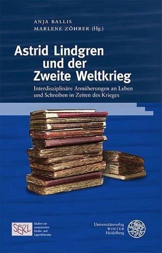 Astrid Lindgren Und Der Zweite Weltkrieg Ballis, Anja - Literatura ...