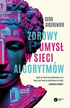 Zdjęcie Zdrowy umysł w sieci algorytmów - Kamienna Góra