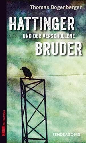 Hattinger Und Der Verschollene Bruder Literatura Obcojęzyczna Ceny I Opinie Ceneopl 