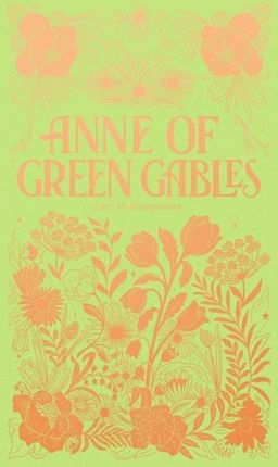 Anne of Green Gables Lucy Montgomery