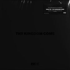 Zdjęcie King Tee: Thy Kingdom Come [2CD] - Międzyrzec Podlaski