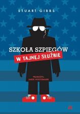 Zdjęcie Szkoła szpiegów w tajnej służbie (E-book) - Dzierzgoń