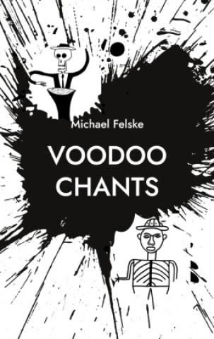 Voodoo Chants - Literatura obcojęzyczna - Ceny i opinie - Ceneo.pl