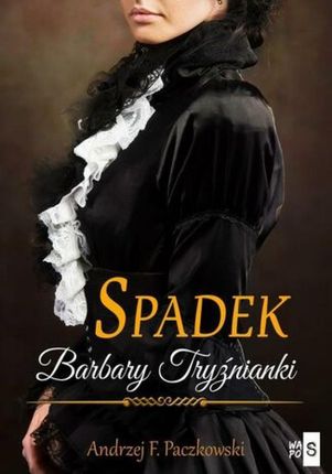 Spadek Barbary Tryźnianki (E-book)