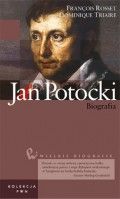 Wielkie biografie. T. 13. Jan Potocki