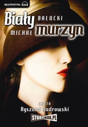 Biały Murzyn - Michał Bałucki (Audiobook)