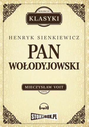 Pan Wołodyjowski - Henryk Sienkiewicz (Audiobook)
