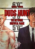 Duds Hunt. The network survival game