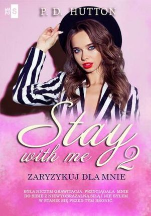 Stay with me 2. Zaryzykuj dla mnie (E-book)
