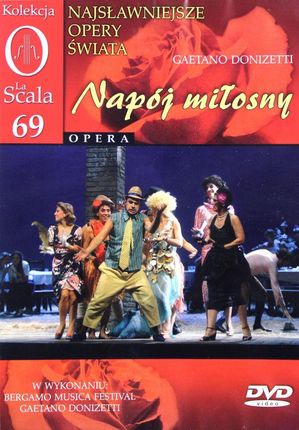 Kolekcja La Scala: Opera 69 - Napój miłosny [DVD]