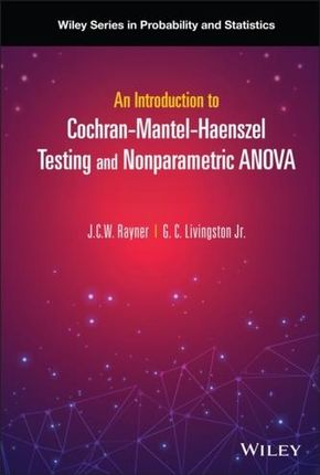 An Introduction to Cochran-Mantel-Haenszel Testing  and Nonparametric ANOVA Wells, Jessie