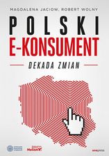 Zdjęcie Polski e-konsument. Dekada zmian (E-book) - Mikstat