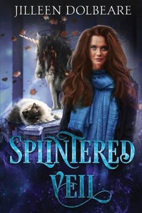 Splintered Veil: A Paranormal Women&apos;s Fiction Urban Fantasy Novel (Book 2)