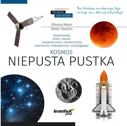 Levenhuk Skarbnica Wiedzy Kosmos, Niepusta Pustka 