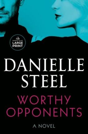 Worthy Opponents Danielle Steel